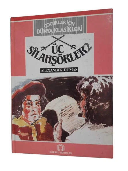 ÜÇ SİLAHŞÖRLER - 2 (İKİNCİ EL KİTAP)