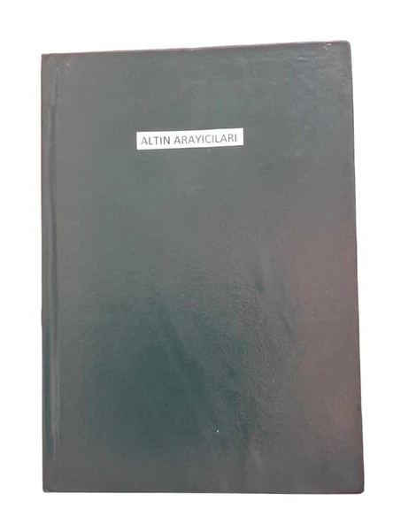 ALTIN ARAYICILARI (İKİNCİ EL KİTAP)