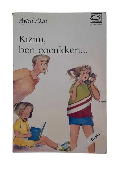 KIZIM BEN ÇOCUKKEN (İKİNCİ EL KİTAP)