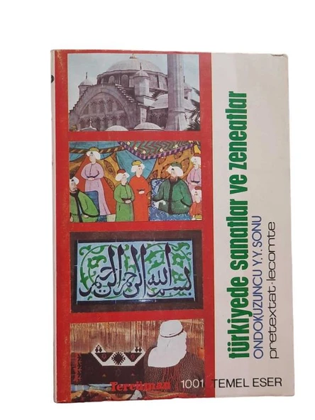 TÜRKİYEDE SANATLAR VE ZENEATLAR (İKİNCİ EL KİTAP)