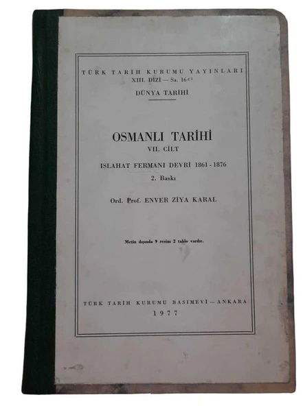 OSMANLI TARİHİ VII. ( 7. ) CİLT ISLAHAT FERMANI DEVRİ 1861 - 1876 (İKİNCİ EL KİTAP)