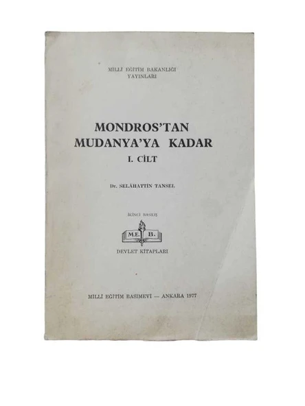 MONDOROS'TAN MUDANYA'YA KADAR 1. CİLT (İKİNCİ EL KİTAP)