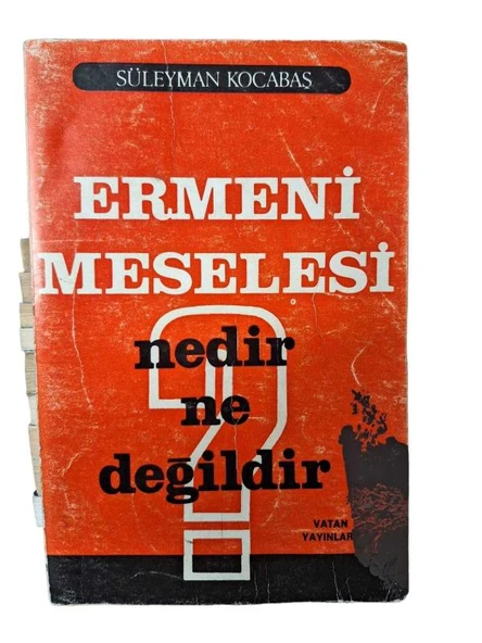 ERMENİ MESELESİ NEDİR NE DEĞİLDİR (İKİNCİ EL KİTAP)