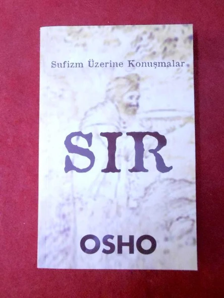 SIR - SUFİZM ÜZERİNE KONUŞMALAR