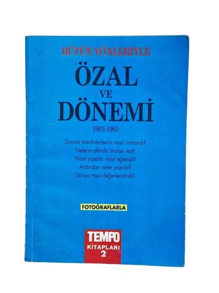 BÜTÜN YÖNLERİYLE ÖZAL VE DÖNEMİ (İKİNCİ EL KİTAP) - 1