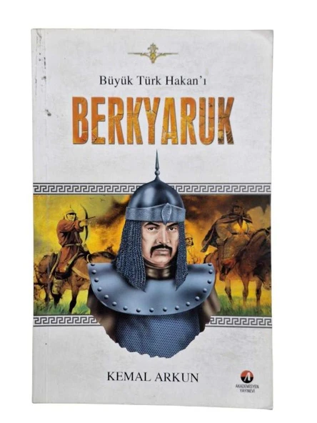 BÜYÜK TÜRK HAKAN'I BERKYARUK (İKİNCİ EL KİTAP)