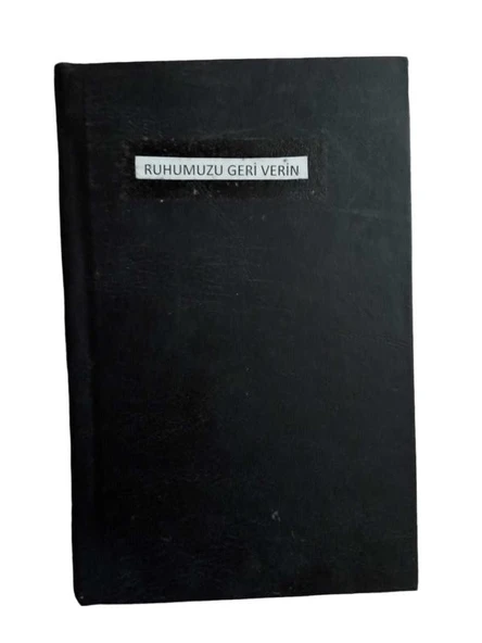 RUHUMUZU GERİ VERİN (İKİNCİ EL KİTAP)