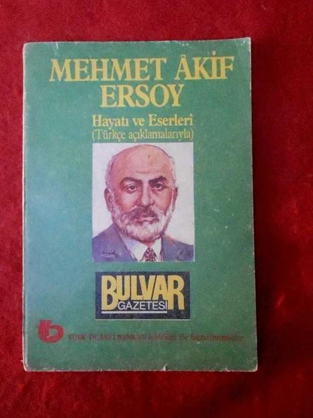 MEHMET AKİF ERSOY HAYATI VE ŞİİRLERİ (İKİNCİ EL KİTAP)