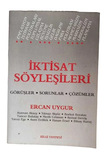İKTİSAT SÖYLEŞİLERİ (GÖRÜŞLER SORUNLAR ÇÖZÜMLER) (İKİNCİ EL KİTAP)