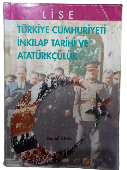 LİSE TÜRKİYE CUMHURİYETİ İNKILAP TARİHİ VE ATATÜRKÇÜLÜK (İKİNCİ EL KİTAP)