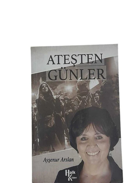 ATEŞTEN GÜNLER (İKİNCİ EL KİTAP)