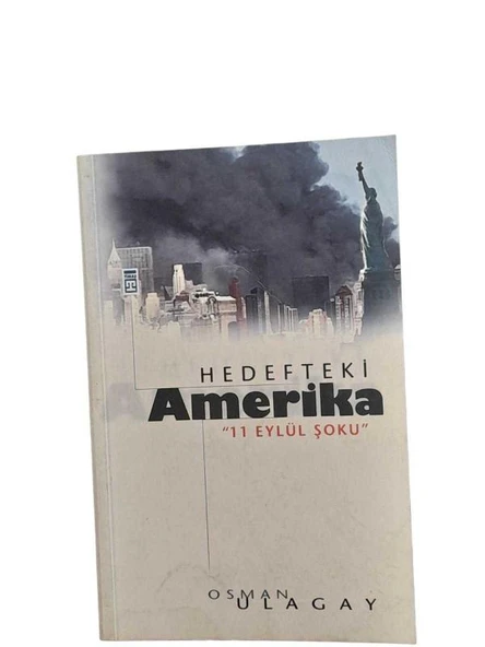 HEDEFTEKİ AMERİKA "11 EYLÜL ŞOKU" (İKİNCİ EL KİTAP)