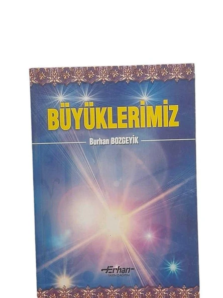 BÜYÜKLERİMİZ (İKİNCİ EL KİTAP)