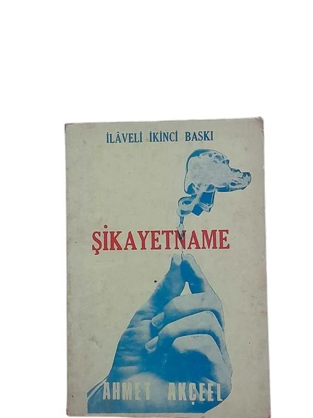ŞİKAYETNAME (İKİNCİ EL KİTAP)