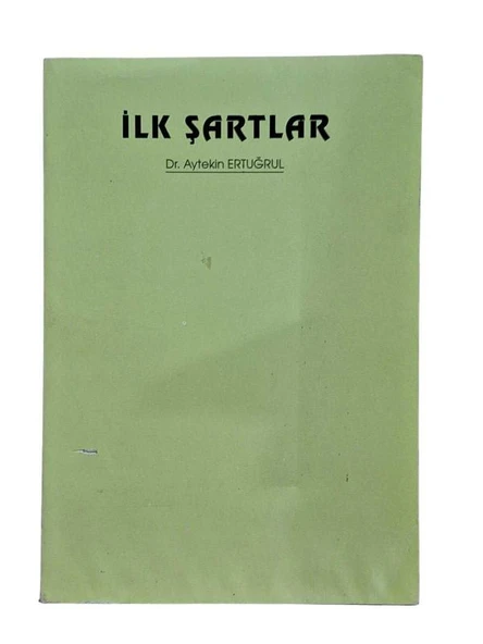 İLK ŞARTLAR (İKİNCİ EL KİTAP)