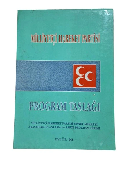 MİLLİYET HAREKET PARTİSİ PROGRAM TASLAĞI (İKİNCİ EL KİTAP)