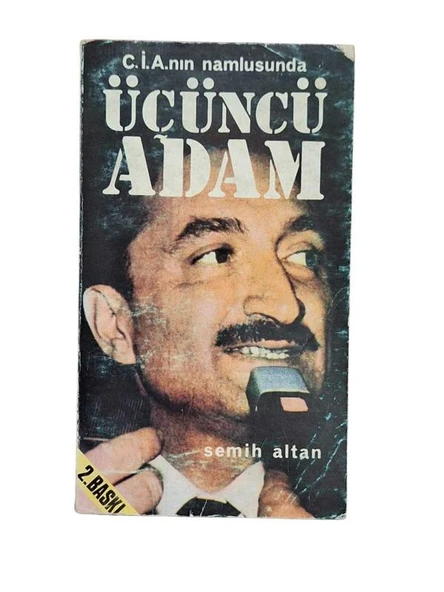 CIA NAMLUSUNDA ÜÇÜNCÜ ADAM (İKİNCİ EL KİTAP)