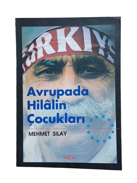 AVRUPADA HİLALİN ÇOCUKLARI (İKİNCİ EL KİTAP)