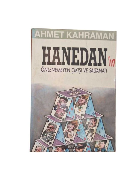 HANEDAN'IN ÖNLENEMEYEN ÇIKIŞI VE SALTANATI (İKİNCİ EL KİTAP)