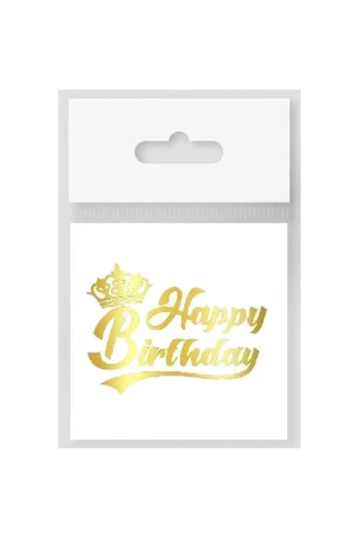 Bkmc 10 Adet Dövme Happy Bırthday Kraliçe Taçlı Varaklı Altın - Resim 2