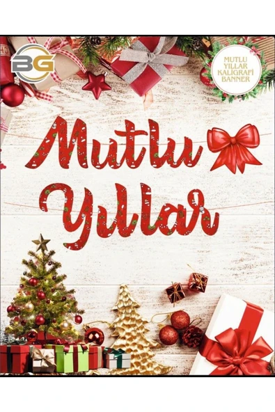 B&G MUTLU YILLAR KALİGRAFİ BANNER  YAZI
