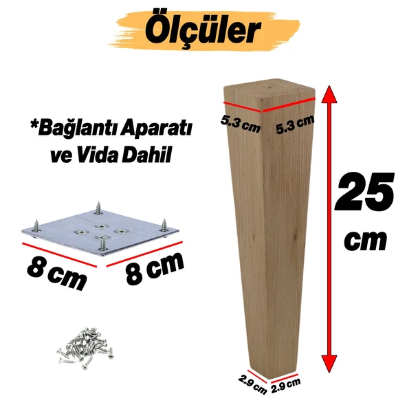 Ahşap Ayak 4 Adet 25 cm Kare Bağlantı Aparatı Dahil Mobilya Koltuk Kanepe Sehpa Masa Ayağı Ayakları - 4