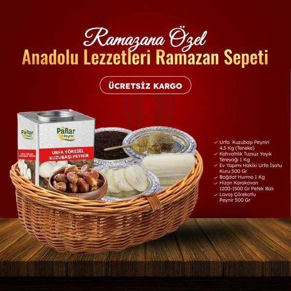 Anadolu Lezzetleri Ramazan Sepeti