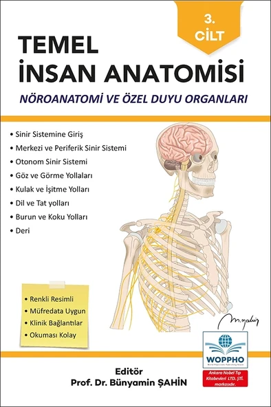 Temel İnsan Anatomisi 3. Cilt Nöroanatomi ve Özel Duyu Organları - Resim 2