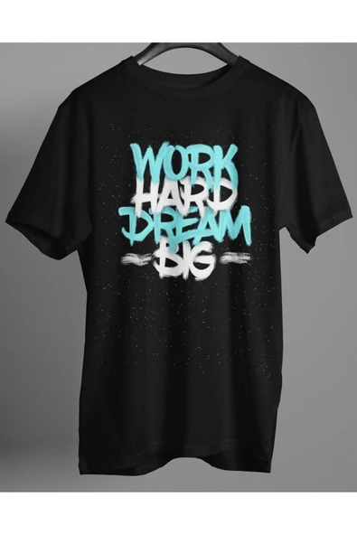 playbackmoda Owersize Tasarım Work Hard Dream Big Yazı Desen Baskılı Tişört