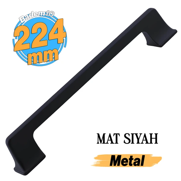 Gediz Metal Mat Siyah Kulp 224 mm 22.4 cm Mobilya Çekmece Mutfak Dolabı Dolap Kapak Kulp Kulb Kulpu