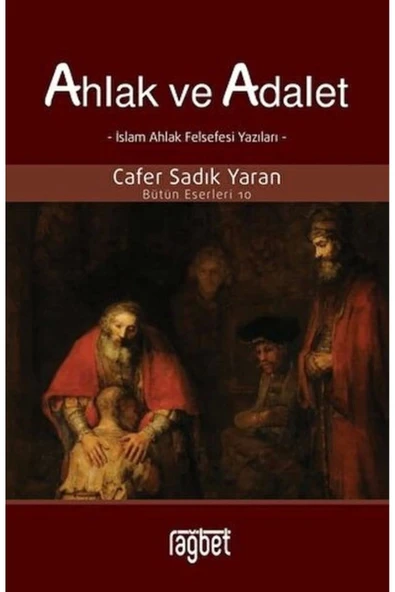 AHLAK VE ADALET  CAFER SADIK YARAN  RAĞBET - 1