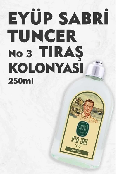 EYÜP SABRİ TUNCER TRAŞ KOLONYASI NO:3 250 ML