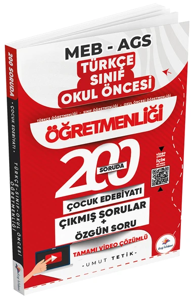 Dizgi Kitap ÖABT MEB-AGS Türkçe, Sınıf, Okul Öncesi 200 Soruda Çocuk Edebiyatı Özgün ve Çıkmış Sorular Çözümlü