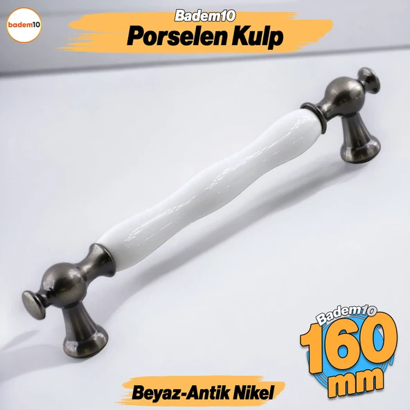 Aruh Porselen Antik Nikel Kulp 160 mm Mobilya Çekmece Mutfak Dolabı Dolap Kapak Kulpları Kulb Kulpu