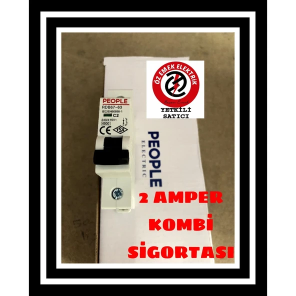 PEOPLE ELEKTRİK 2AMPER KOMBİ SİGORTASI 1X2A 4,5KA - 2