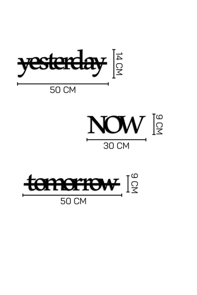 Yesterday, Now, Tomorrow Yazılı MDF Dekor Seti - 4