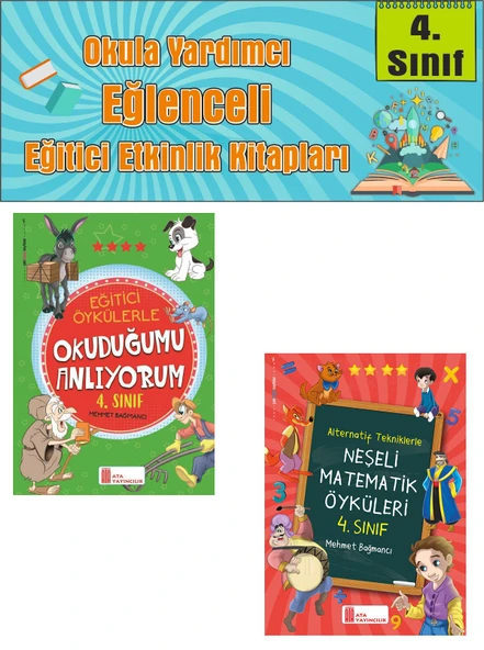 Ata 4.Sınıf Okula Yardımcı Eğitici Öykülerle Okuduğumu Anlıyorum- Neşeli Matematik Öyküleri