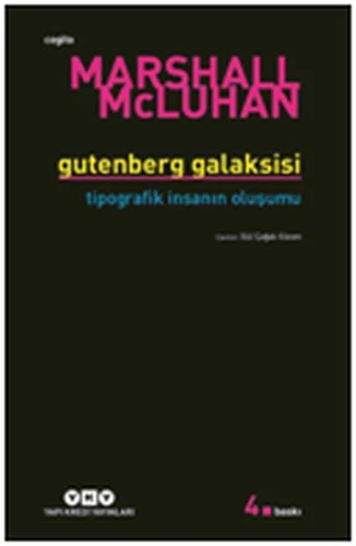 Gutenberg Galaksisi Tipografik İnsanın Oluşumu