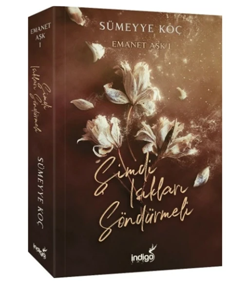 İndigo - Emanet Aşk-1 Şimdi Işıkları Söndürmeli - Sümeyye Koç