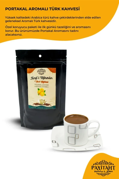 payitaht hurma Keyf-i Mihman - Portakal Aromalı Türk Kahvesi 100 gr