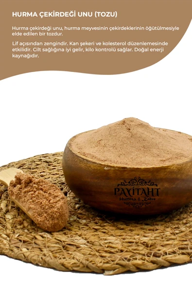 payitaht hurma HURMA ÇEKİRDEĞİ TOZU UNU TAZE ÇEKİLMİŞ YENİ ÖĞÜTÜLMÜŞ YENİ MAHSUL - 2