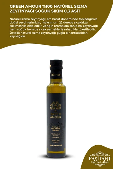 payitaht hurma Green Amour %100 Natürel Sızma Zeytinyağı Soğuk Sıkım 250 ml 0,3 Asit Oranı - 2