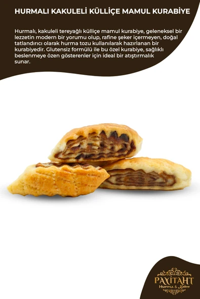 payitaht hurma HURMALI KAKULELİ KÜLLİÇE MAMUL GLUTENSİZ 250G KURABİYE - 2
