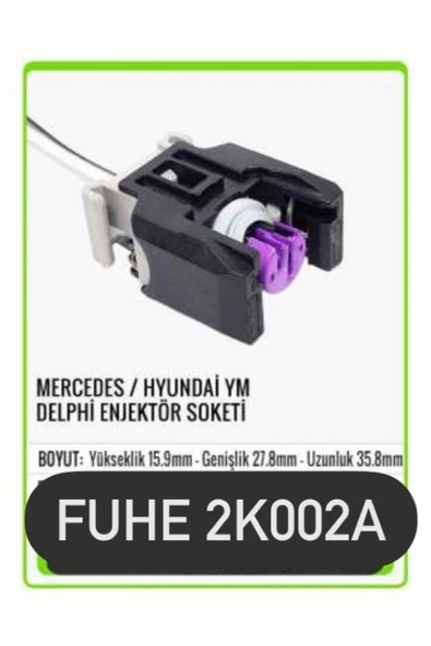 Fhe 2k002a Mercedes / Hyundai Ym Enjektör Soketi Delphi