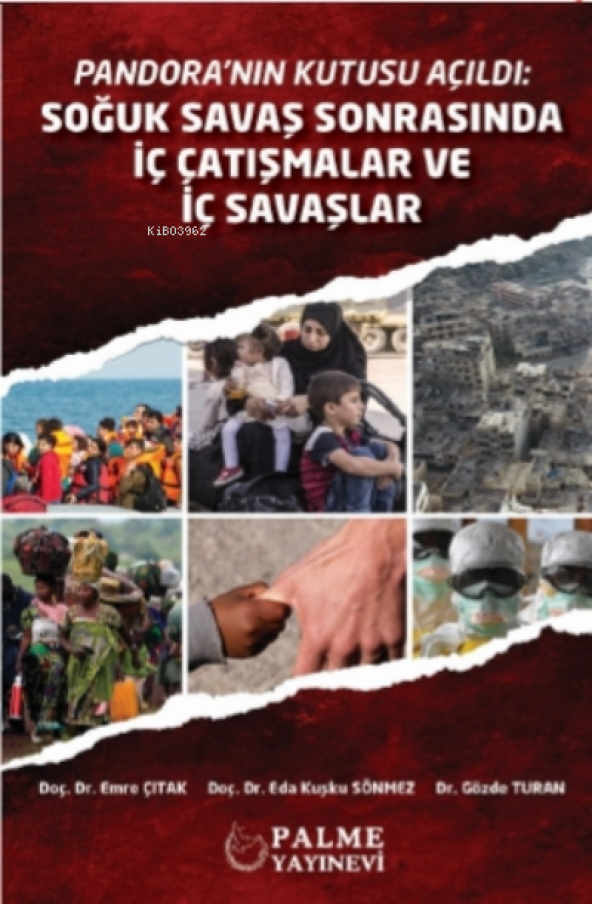 Soğuk Savaş Sonrasında İç Çatışmalar ve İç Savaşlar