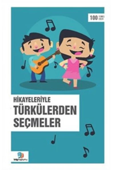 Hikayeleriyle Türkülerden Seçmeler - 3