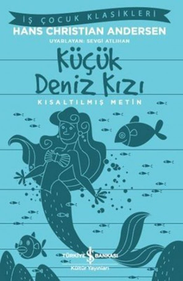 Kısaltılmış Metin Küçük Deniz Kızı