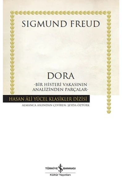 DORA - Bir Histeri Vakasının Analizinden Parçalar