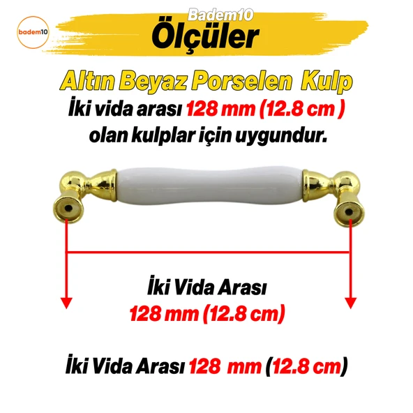 Domaniç Porselen Altın Beyaz Kulp 128 mm Mobilya Çekmece Mutfak Dolabı Dolap Kapak Kulplar Kulb Kulp - 2