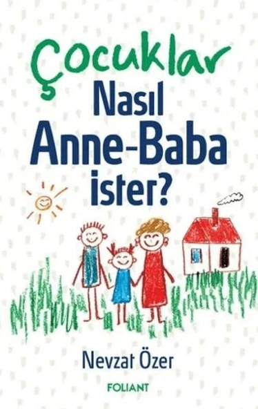 Çocuklar Nasıl Anne Baba İster? ürün görseli 1